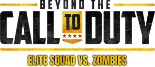 Beyond the Call to Duty - Elite Squad vs. Zombies