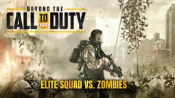 Beyond the Call to Duty - Elite Squad vs. Zombies