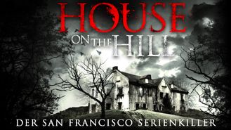 House on the Hill - Der San Francisco Serienkiller