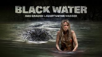 Black Water - Das Grauen lauert unter Wasser