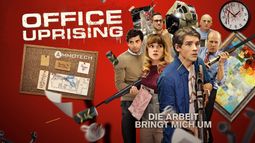 Office Uprising - Die Arbeit bringt mich um